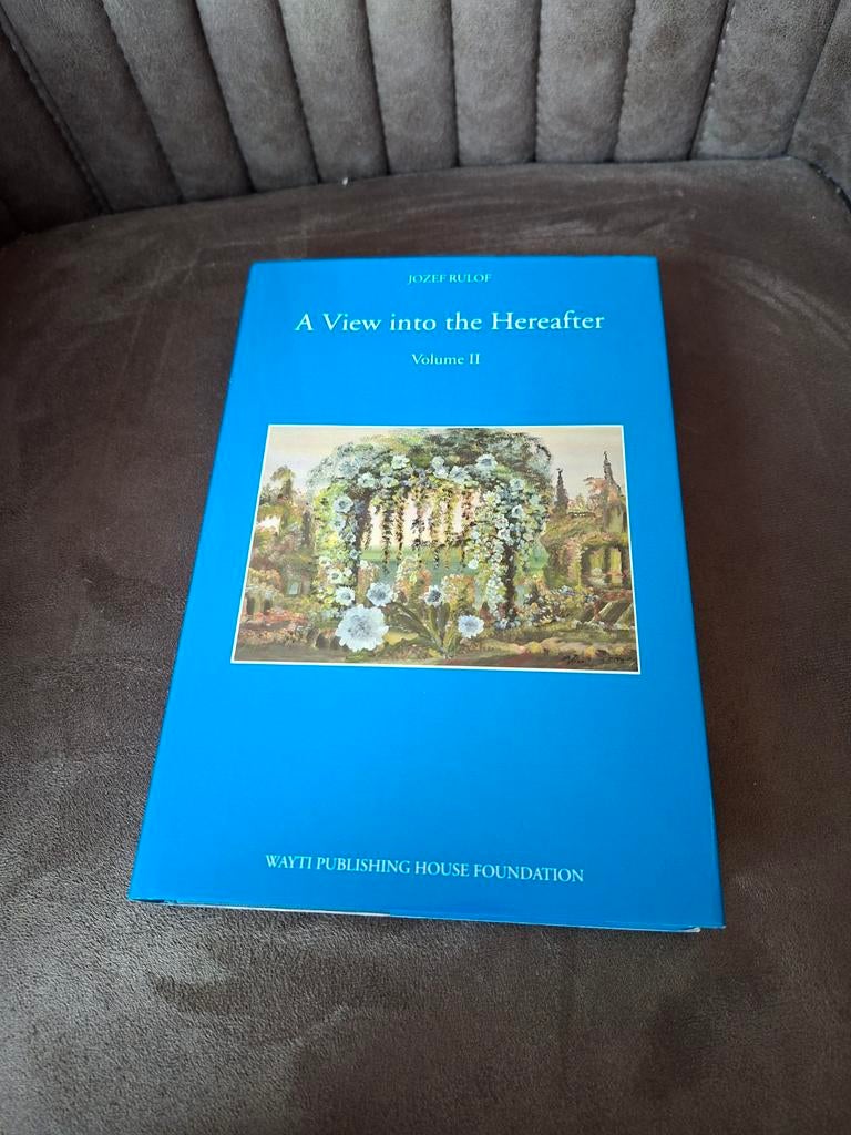A View into the Hereafter - Jozef Rulof, Achtergrond en Informatie, Ziel of Sterfelijkheid, Nieuw, Jozef Rulof