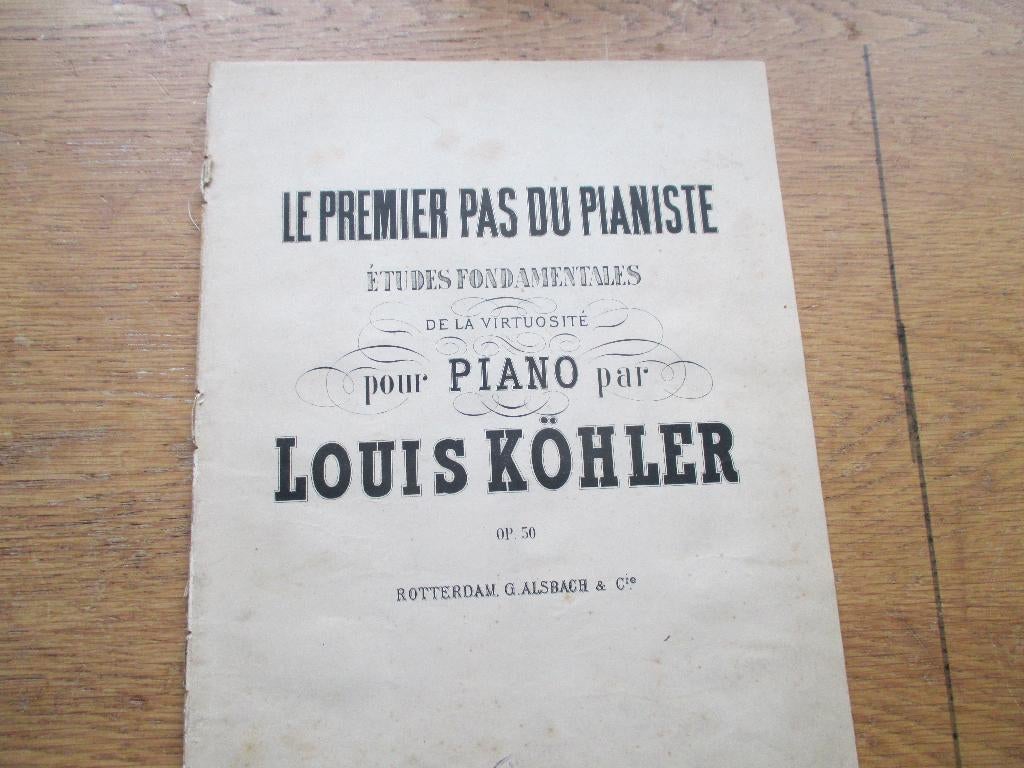 KÖHLER - LE PREMIER PAS DU PIANISTE - OP.60 - PIANO, Muziek en Instrumenten, Gebruikt, Klassiek, Ophalen of Verzenden, Artiest of Componist