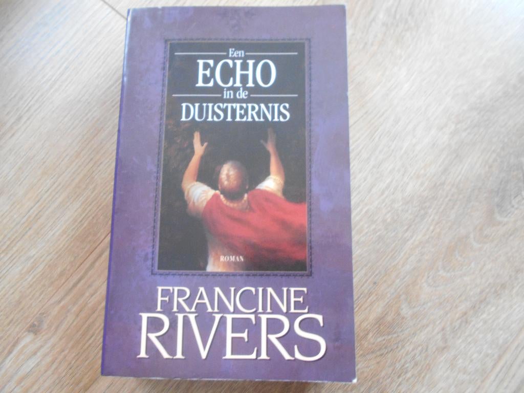 Francine Rivers Een echo in de duisternis, Ophalen of Verzenden, Zo goed als nieuw