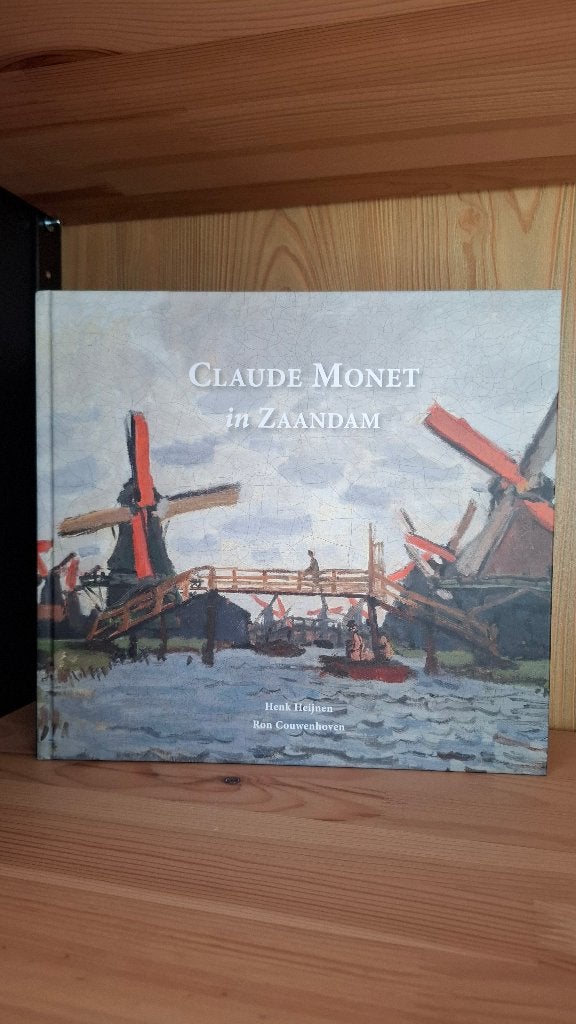 Claude Monet in Zaandam, Boeken, Ophalen of Verzenden, Zo goed als nieuw