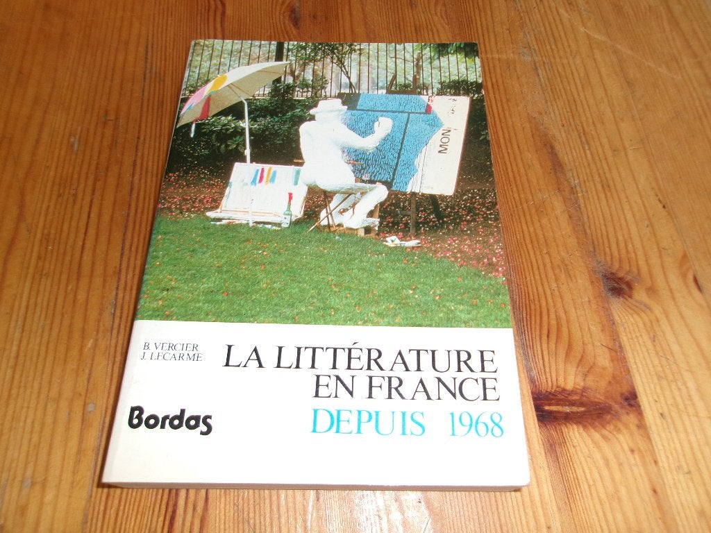 La litterature en France Depuis 1968 - Vercier, Ophalen of Verzenden, Gelezen
