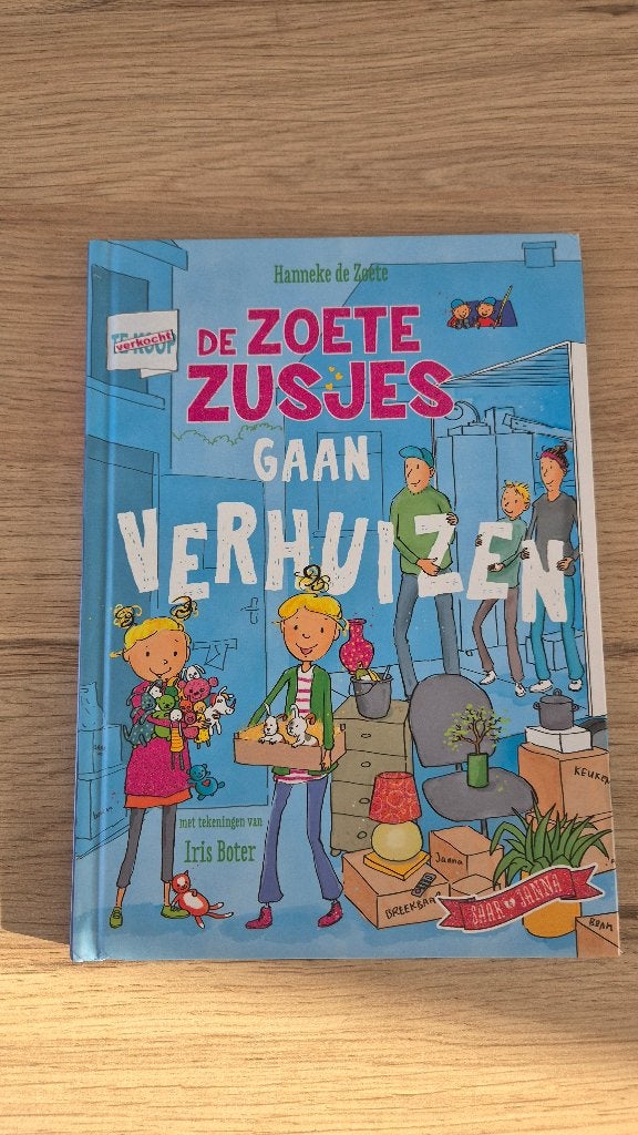 De Zoete Zusjes gaan verhuizen, Hanneke de Zoete & Iris Boter, Fictie algemeen, Ophalen of Verzenden, Zo goed als nieuw