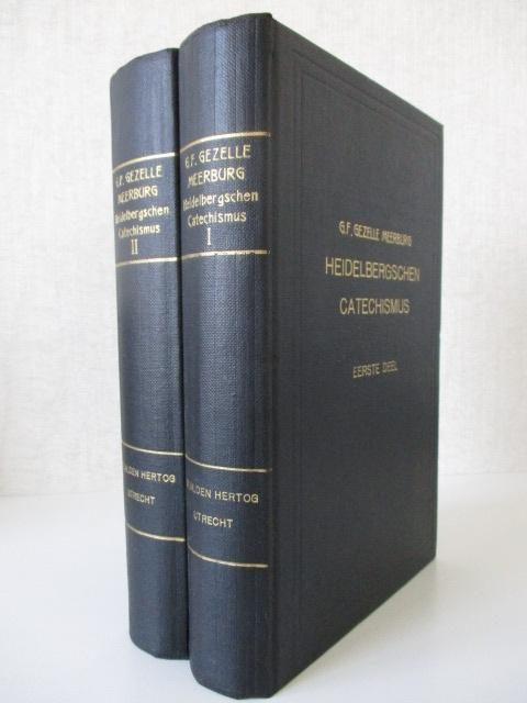 G.F. Gezelle Meerburg: De Heidelbergse Catechismus (2 delen), Ophalen of Verzenden, Gelezen, Christendom | Protestants