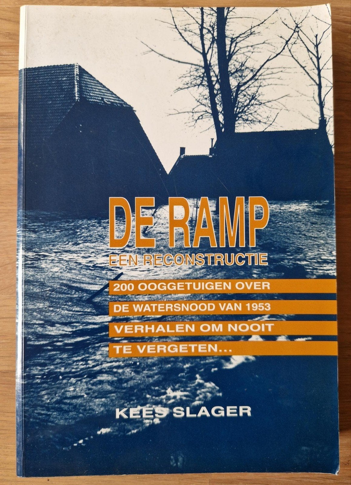 De Ramp - Kees Slager (1953 Watersnoodramp) + Bijlage, Ophalen, 20e eeuw of later, Zo goed als nieuw, Kees Slager