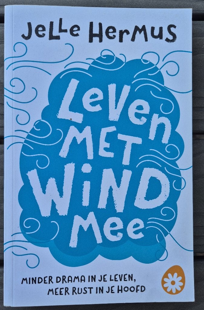 Jelle Hermus - Leven met de wind mee, Persoonlijkheidsleer, Ophalen of Verzenden, Zo goed als nieuw, Jelle Hermus
