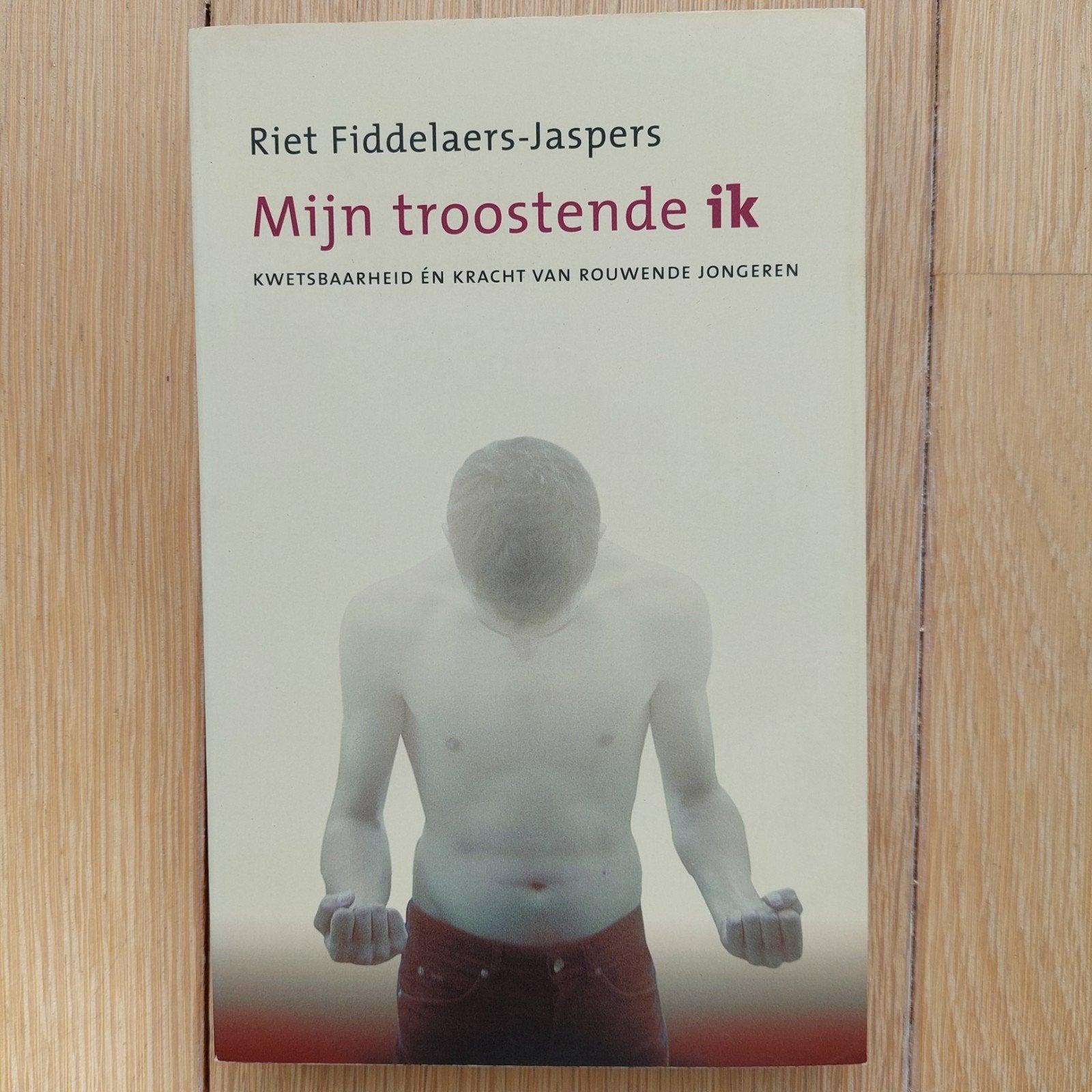 Riet Fiddelaers-Jaspers - Mijn troostende ik, Ophalen, Sociale wetenschap, Riet Fiddelaers-Jaspers, Zo goed als nieuw