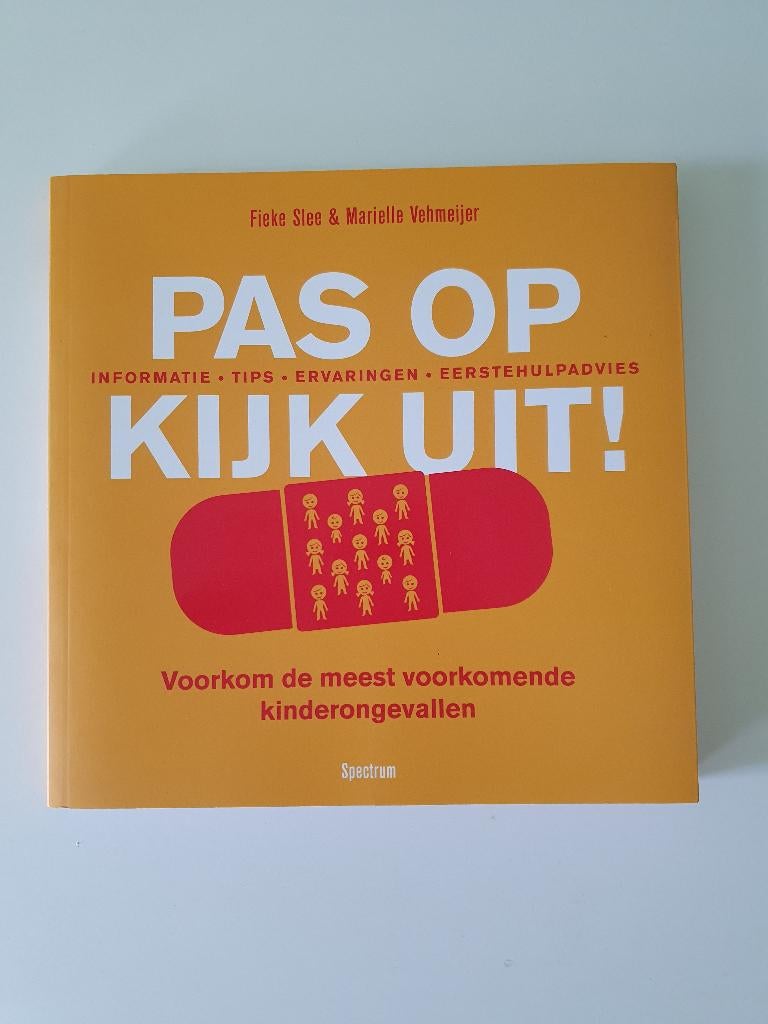 Boek Pas op, kijk uit!, Fieke Slee & Marielle Vehmeijer, Nieuw, Ophalen of Verzenden, Opvoeding tot 6 jaar