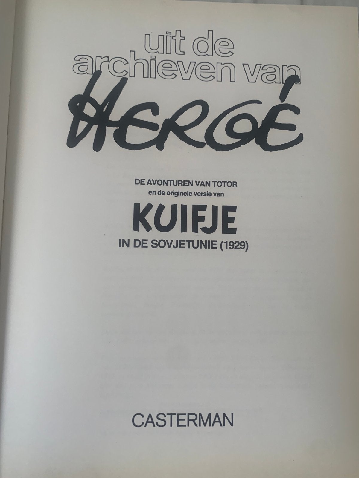 Kuifje in de Sovjetunie (1929) - Uit de Archieven van Hergé, Eén stripboek, Ophalen of Verzenden, Gelezen