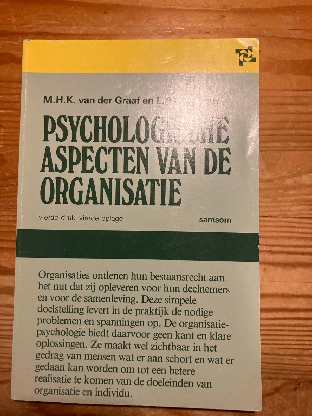 Psychologische Aspecten van de Organisatie - M.H.K. van der, Ophalen of Verzenden, Gelezen, Sociale psychologie
