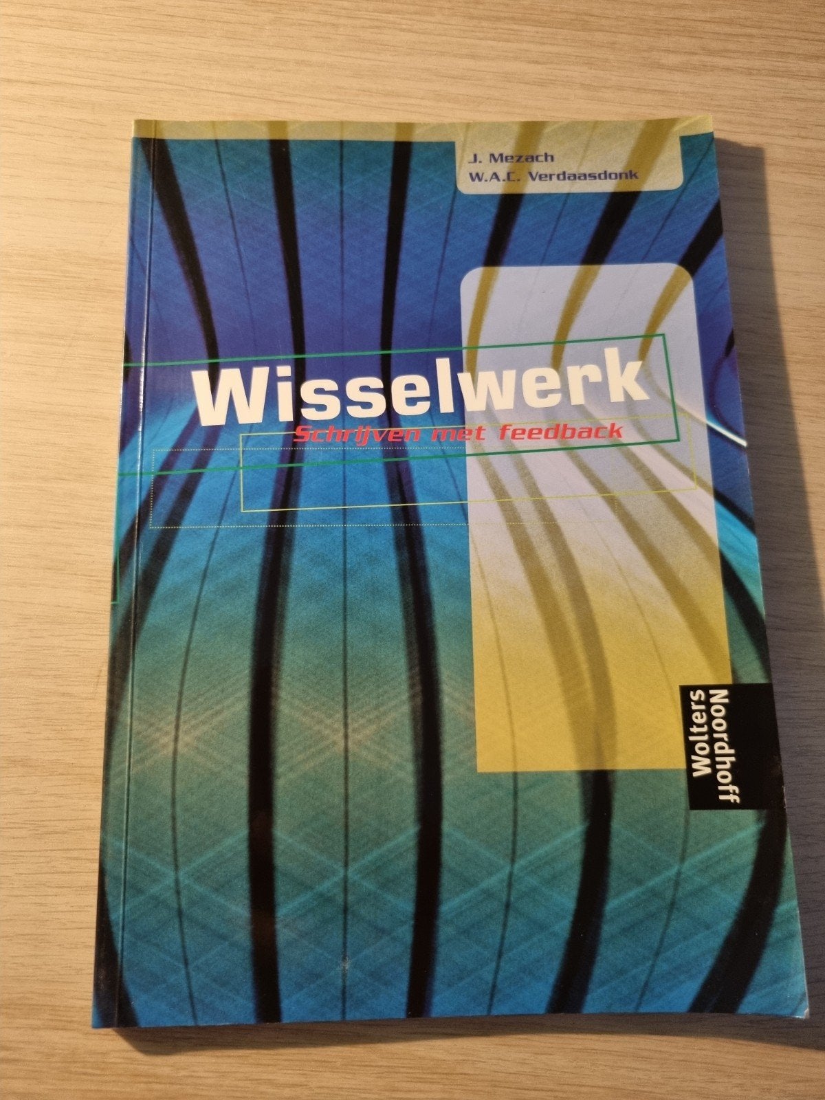 Wisselwerk: Basiscursus Schrijfvaardigheid - J. Mezach, Zo goed als nieuw, Alpha, HBO, J. Mezach, W.A.C. Verdaasdonk