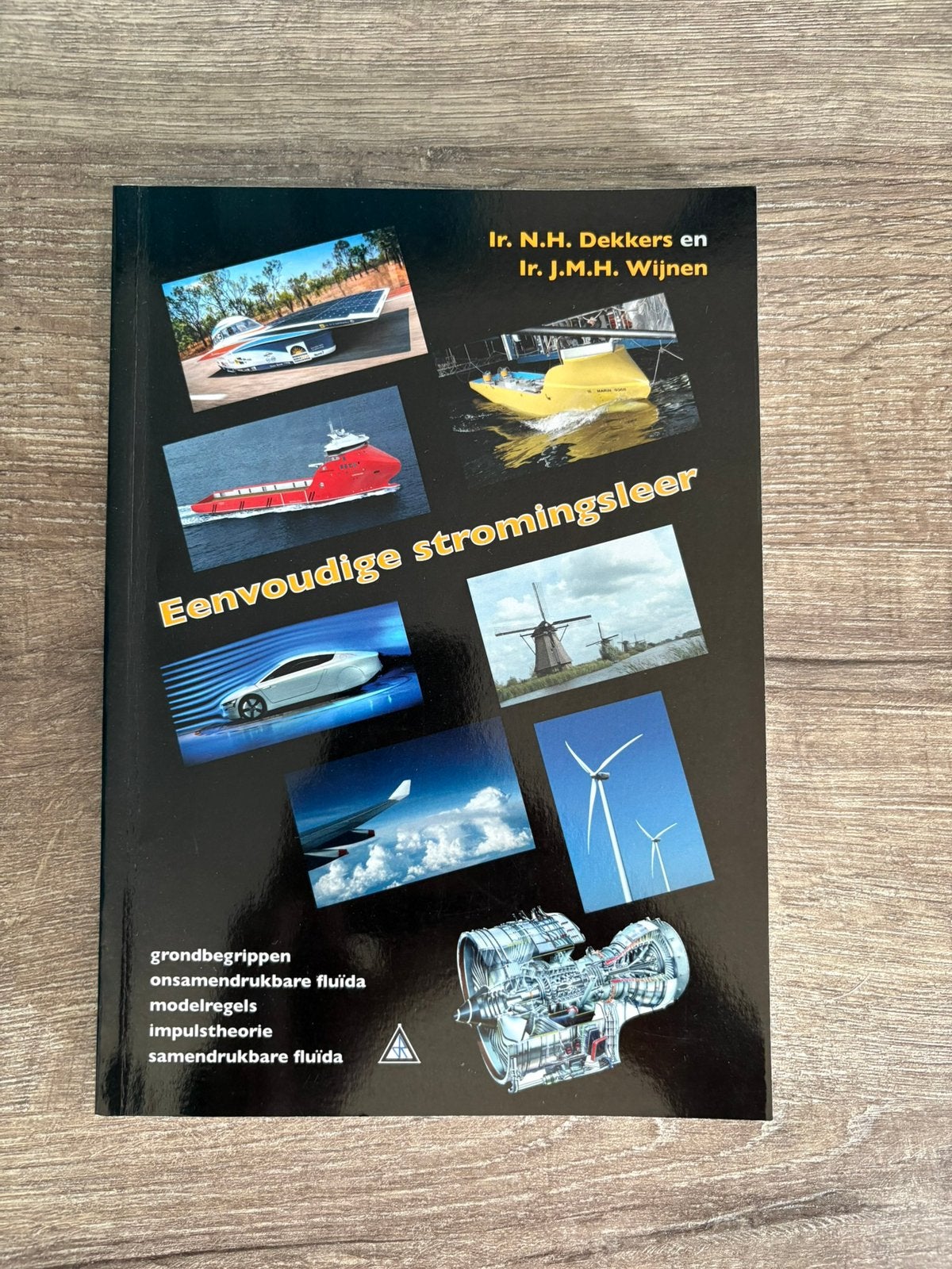 Eenvoudige Stromingsleer - Studieboek HBO Werktuigbouwkunde, Boeken, Studieboeken en Cursussen, N.H. Dekkers, Zo goed als nieuw