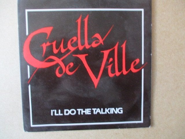 s5746 cruella de ville - ill do the talking, Ophalen, Gebruikt, 7 inch, Overige genres