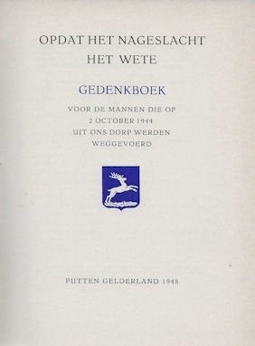 Tj. Wouters: 'Opdat het nageslacht het wete' - Putten 1944, Ophalen of Verzenden, Gelezen