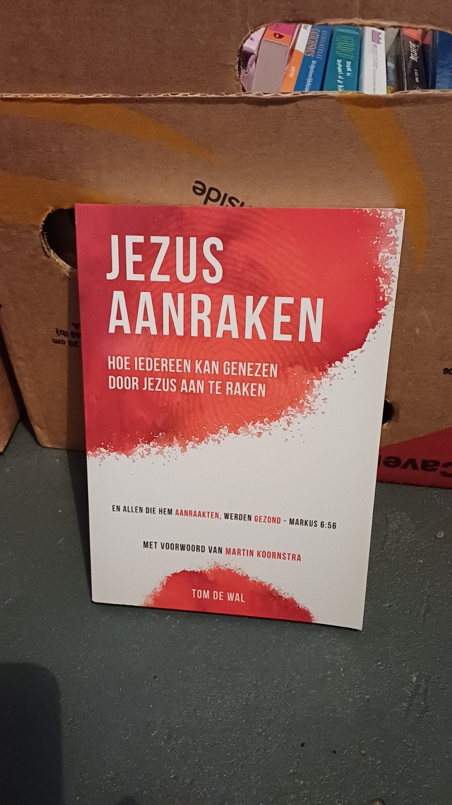 Jezus Aanraken - Hoe iedereen kan genezen, Boeken, Ophalen of Verzenden, Zo goed als nieuw, Tom de Wal, Christendom | Protestants