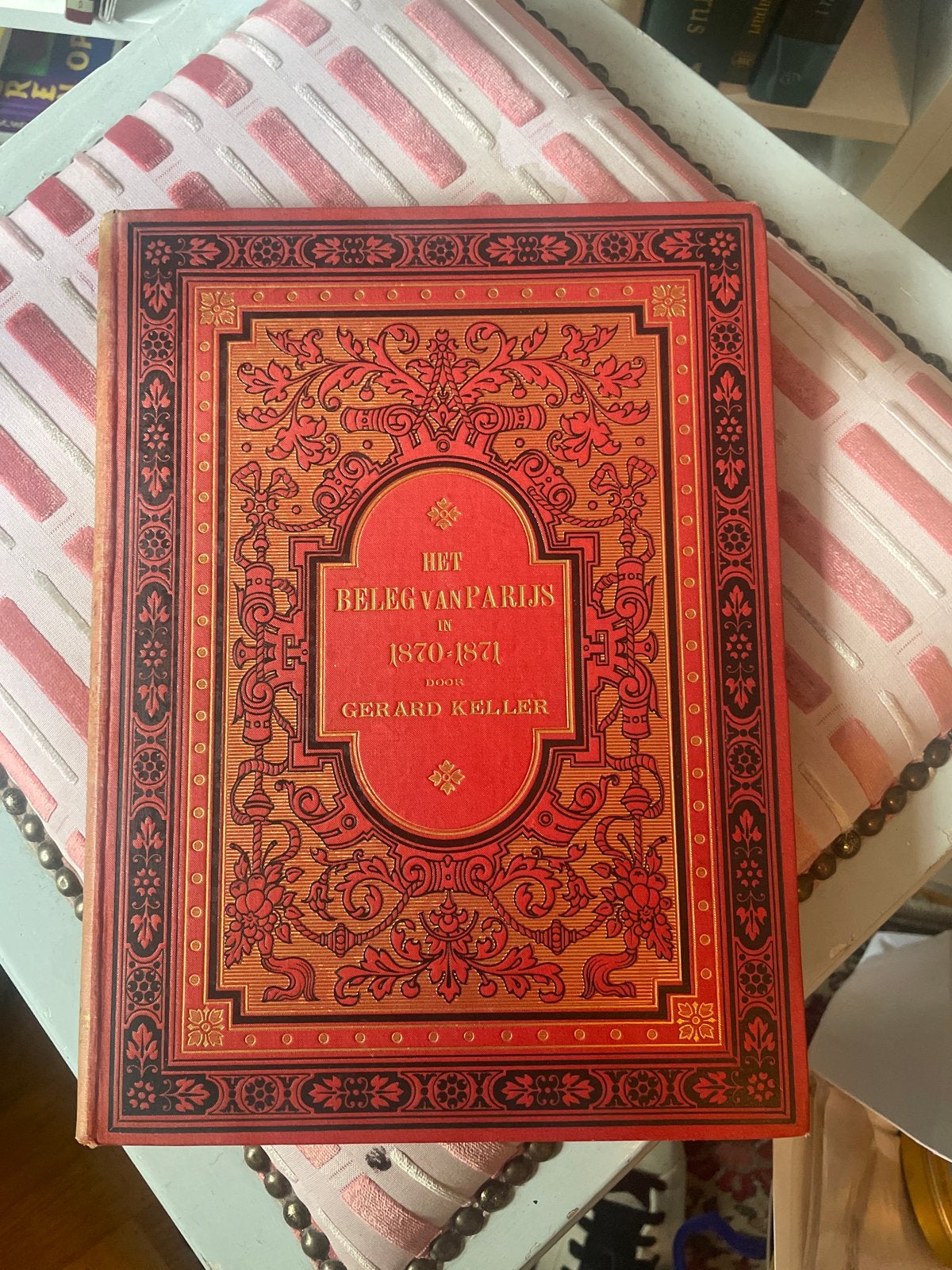 Antiek boek: Het Beleg van Parijs 1870-1871 door Gerard Kell, Ophalen of Verzenden