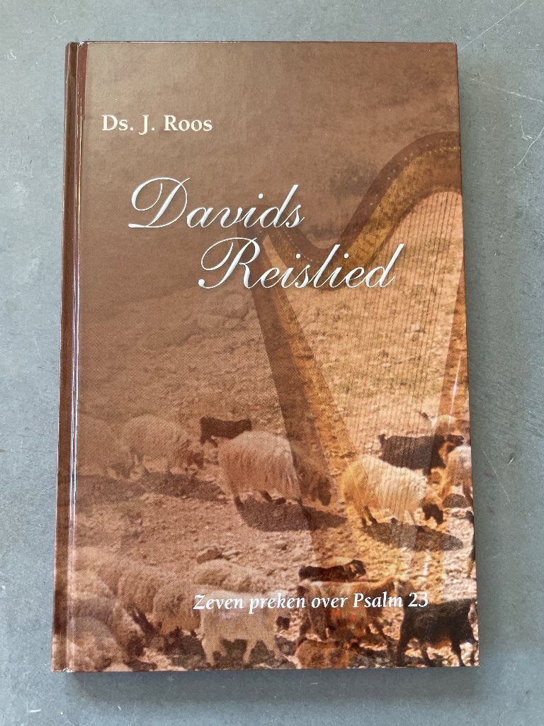 Davids Reislied - Ds. J. Roos (Zeven preken over Psalm 23), Ds. J. Roos, Christendom | Protestants, Ophalen of Verzenden, Zo goed als nieuw