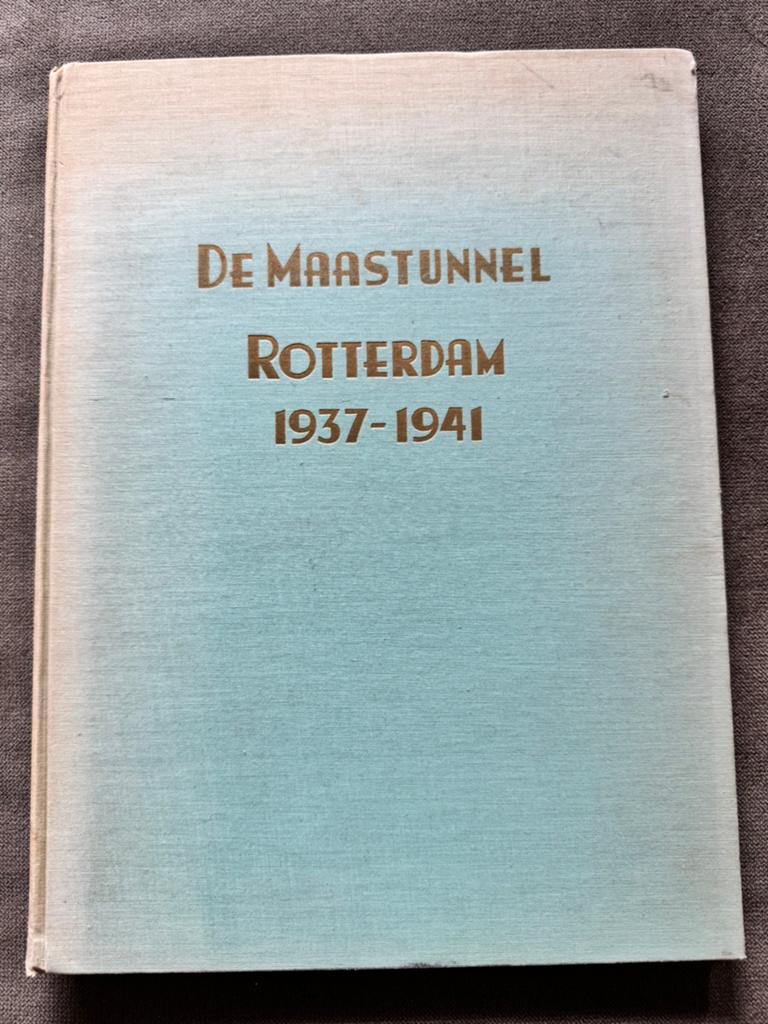 Historisch boek De Maastunnel 1937-1941 – originele uitgave, Boeken, Ophalen of Verzenden, Gelezen