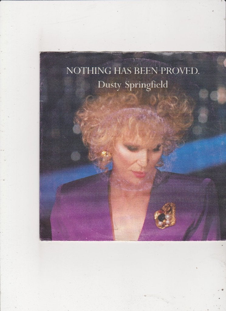 Single Dusty Springfield - Nothing has been proved, Ophalen of Verzenden, Gebruikt, 7 inch, Pop