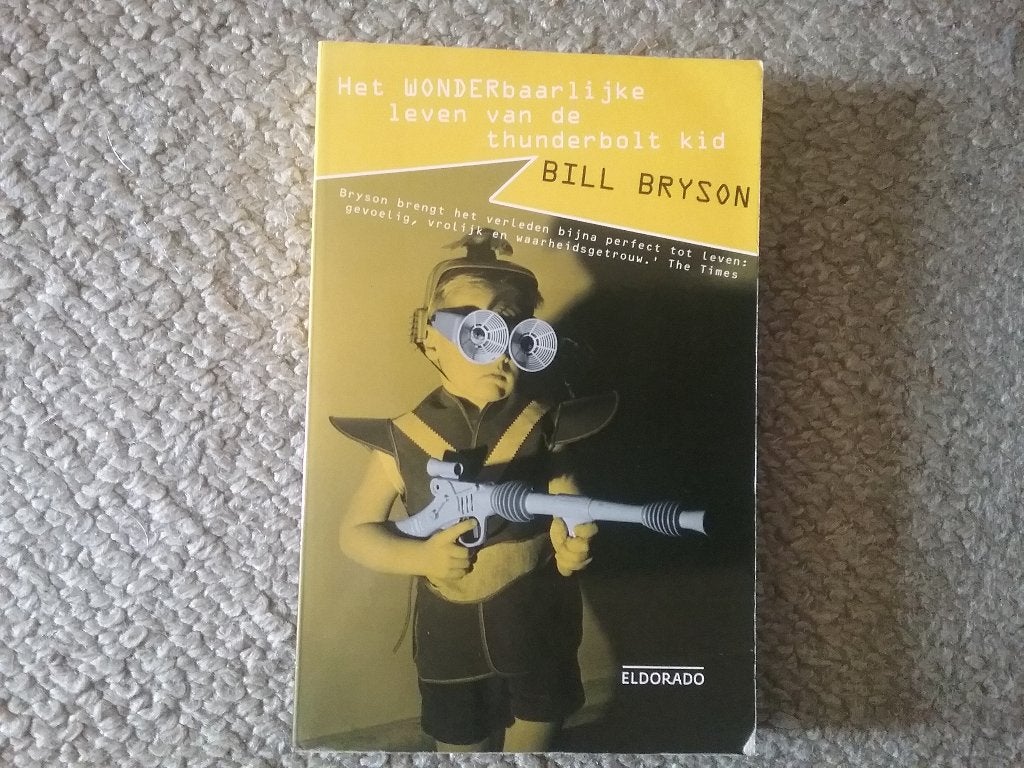 Bill Bryson / Wonderbaarlijke leven thunderbolt kid (2007), Ophalen of Verzenden, Zo goed als nieuw, Amerika