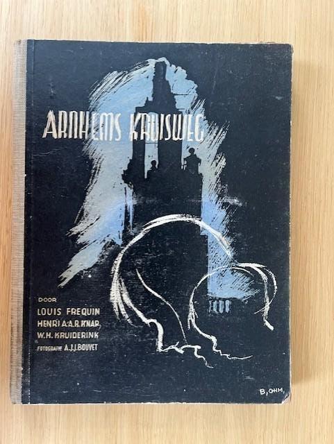 Arnhems kruisweg, Boeken, Ophalen of Verzenden, Zo goed als nieuw