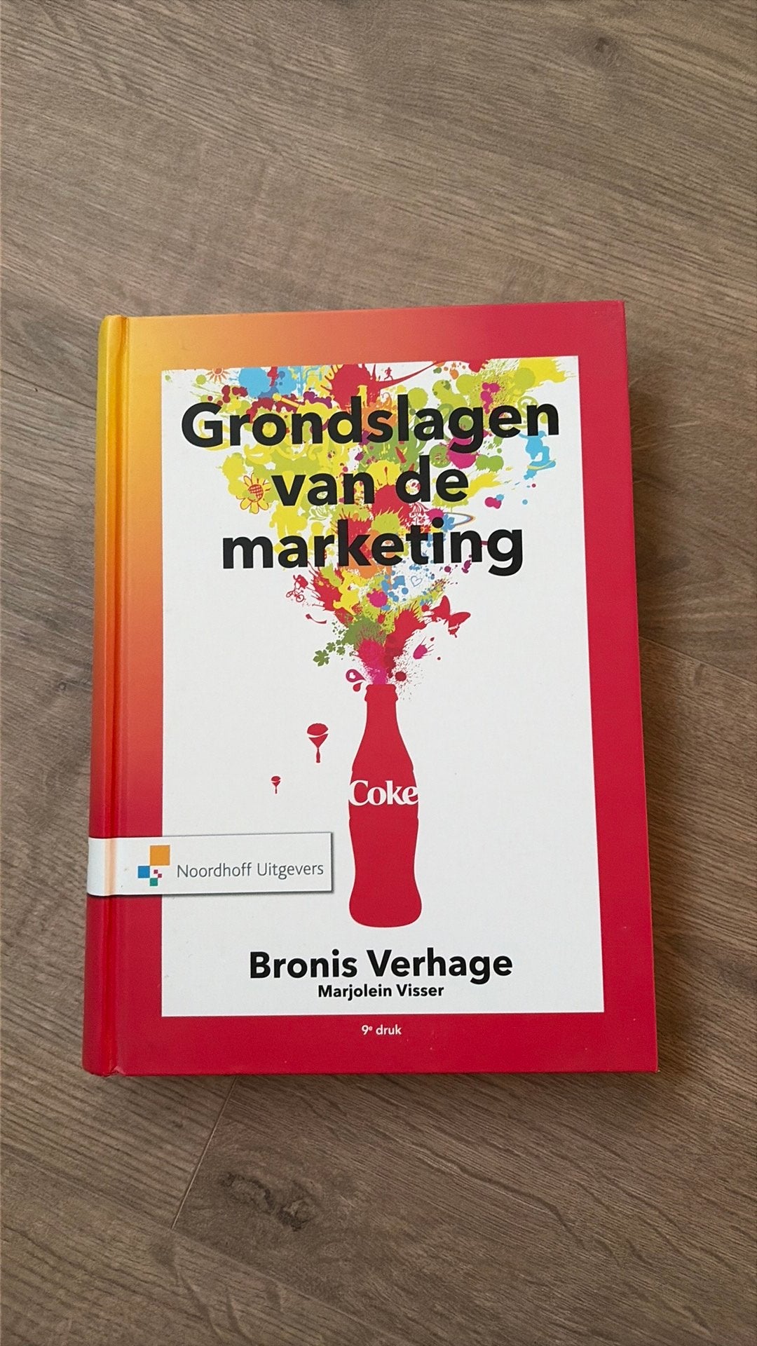 Bronis Verhage - Grondslagen van de marketing, Boeken, Ophalen of Verzenden, Zo goed als nieuw, Economie en Marketing, Bronis Verhage; Marjolein Visser