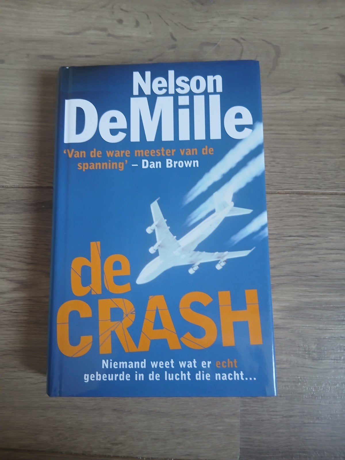 Nelson DeMille - De Crash (Thriller), Ophalen of Verzenden, Gelezen, Nelson DeMille