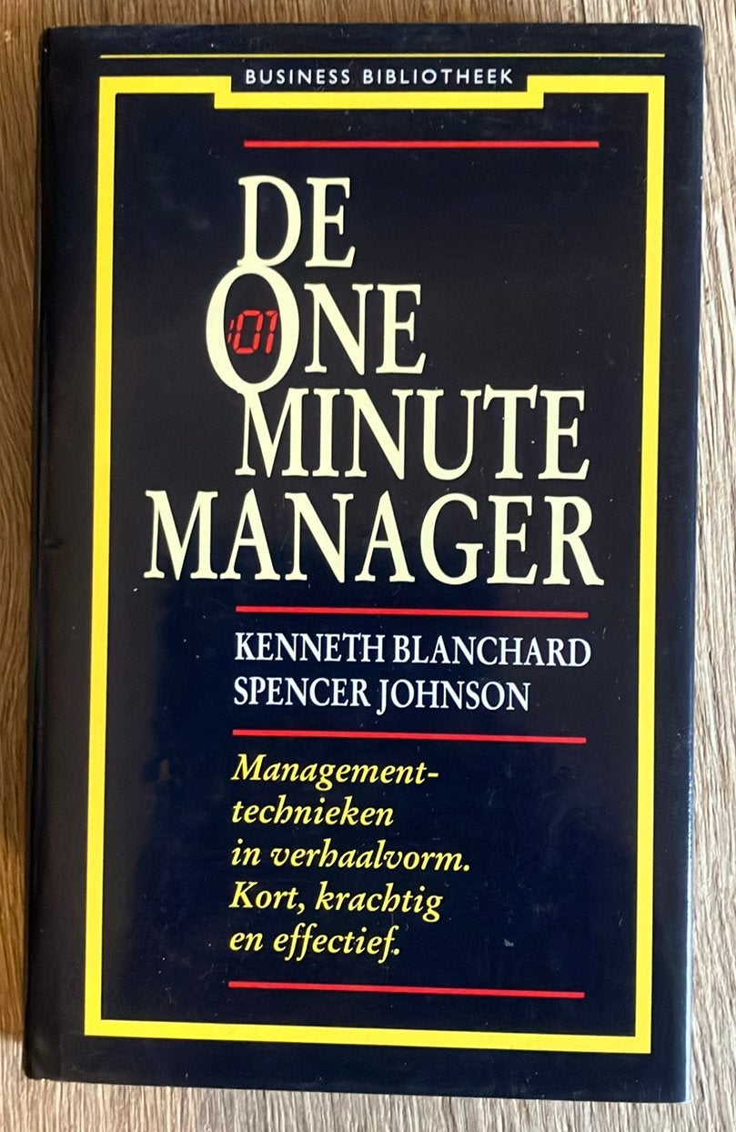 Kenneth Blanchard - De one minute manager, Kenneth Blanchard; Spencer Johnson, Ophalen of Verzenden, Management, Zo goed als nieuw