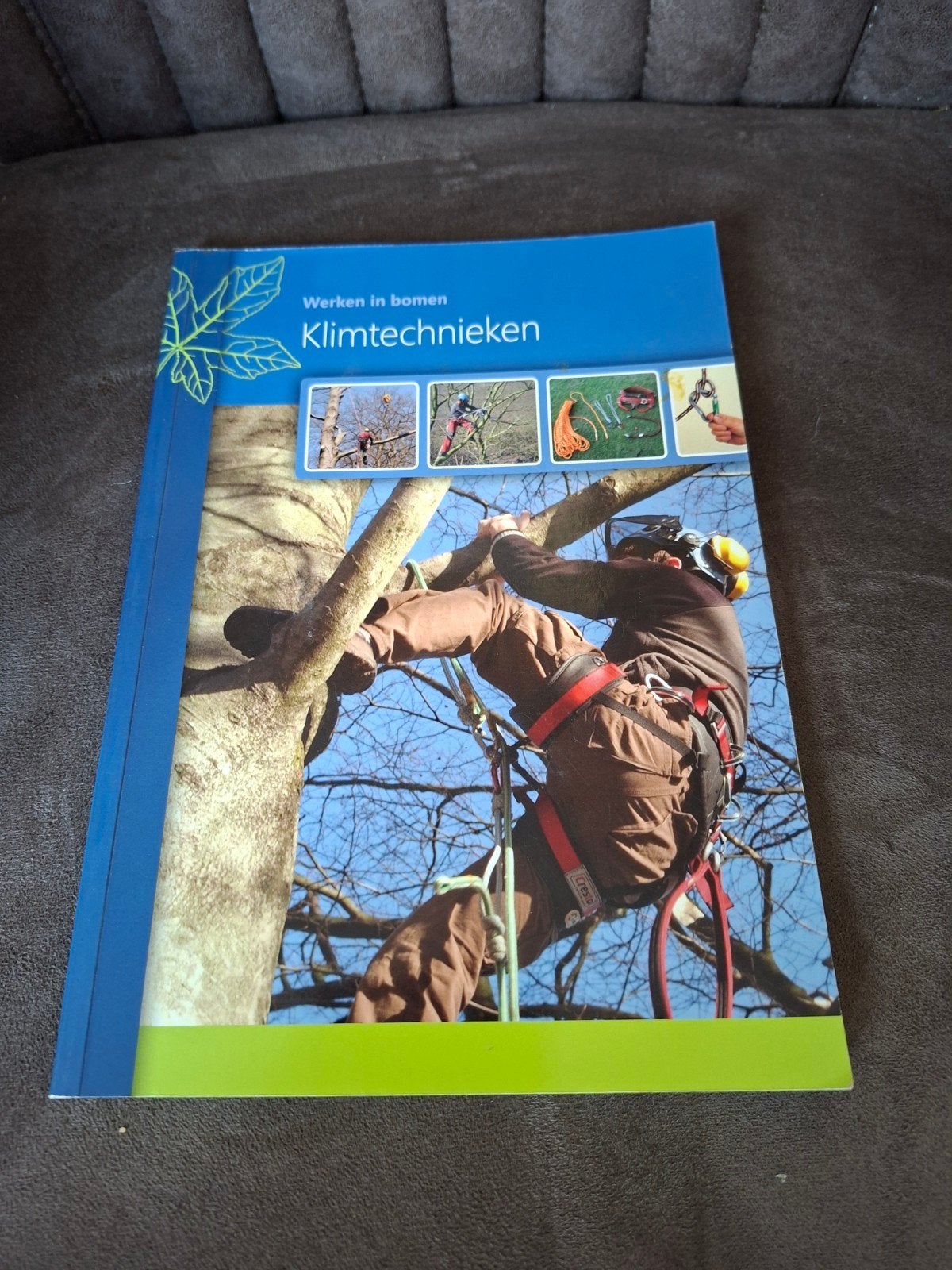 Werken in bomen Klimtechnieken - IPC Groene Ruimte, Ophalen of Verzenden, Zo goed als nieuw, MBO, IPC Groene Ruimte