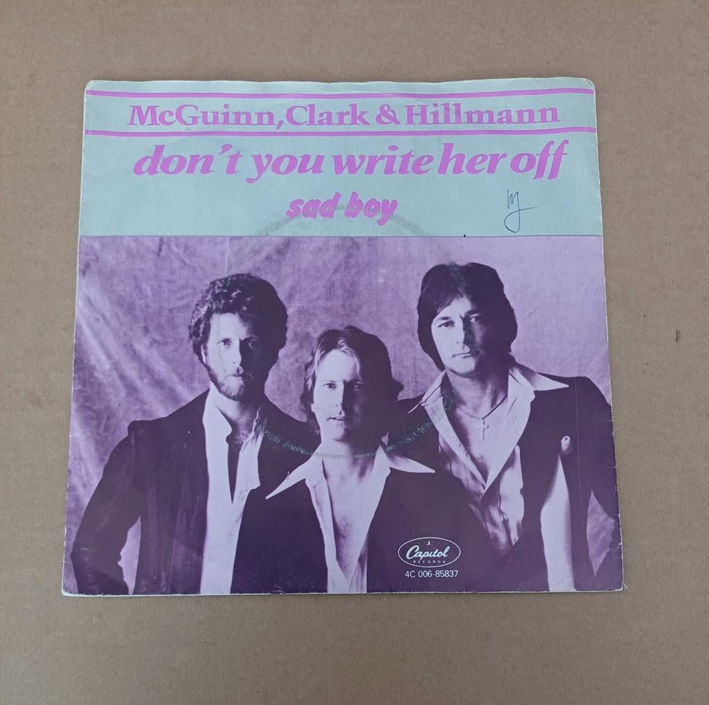 McGuin, Clark & Hillmann - Don't You Write Her Off, Gebruikt, 7 inch, Single, Ophalen of Verzenden