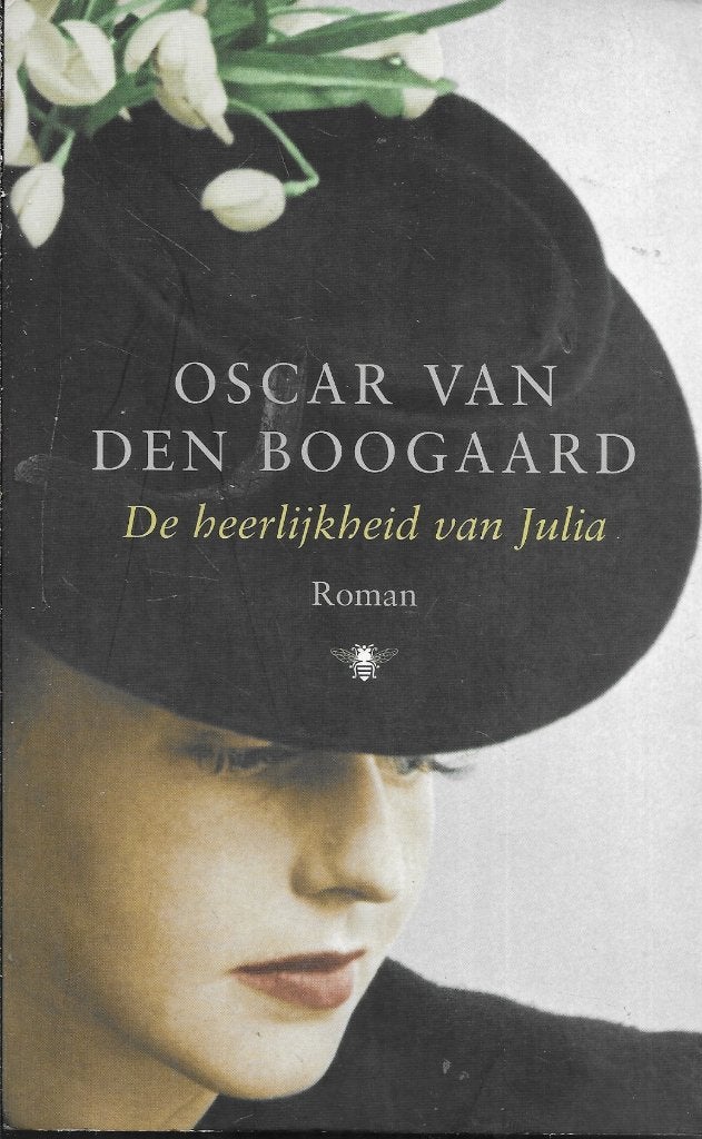 DE HEERLIJKHEID VAN JULIA DOOR OSCAR VAN DEN BOOGAARD, OSCAR VAN DEN BOOGAARD, Ophalen of Verzenden, Zo goed als nieuw, Nederland