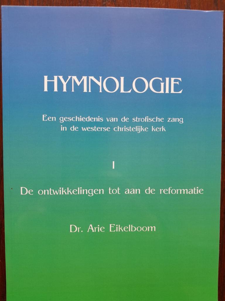 A. Eikelboom, Hymnologie, Ophalen of Verzenden, Zo goed als nieuw, A. Eikelboom
