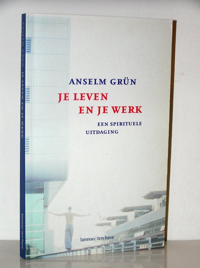 Anselm Grün - Je leven en je werk, Boeken, Ophalen of Verzenden, Zo goed als nieuw, Christendom | Katholiek