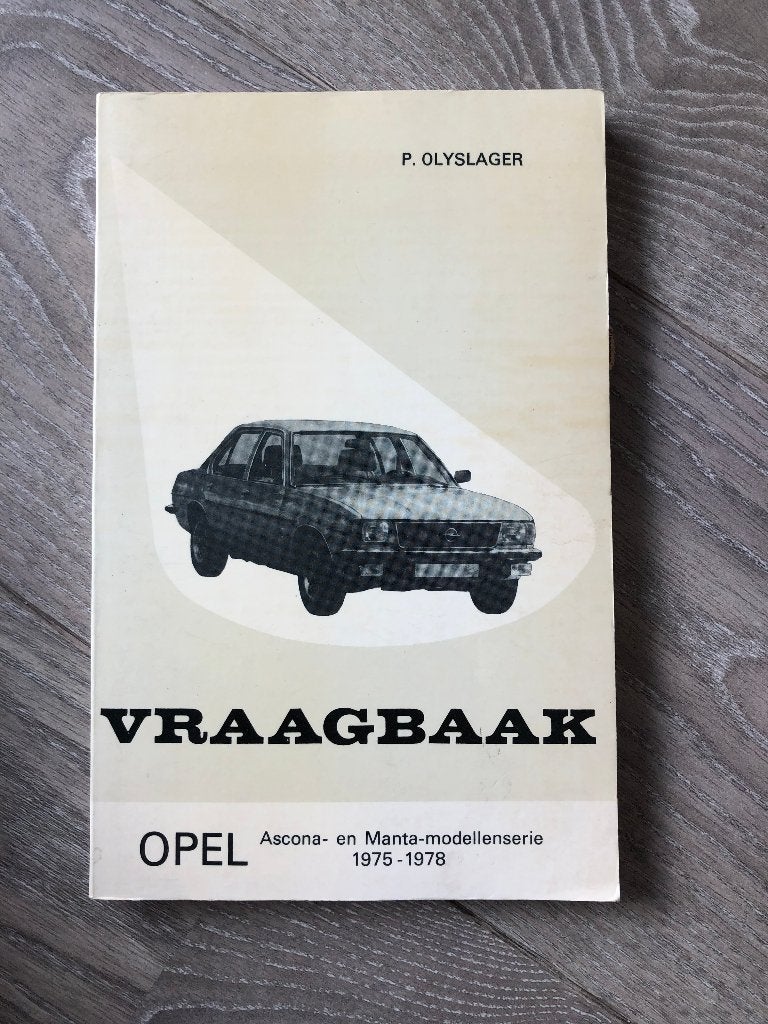 Vraagbaak Opel Ascona B & Manta 1975-1978 P. Olyslager, Auto diversen, Ophalen of Verzenden