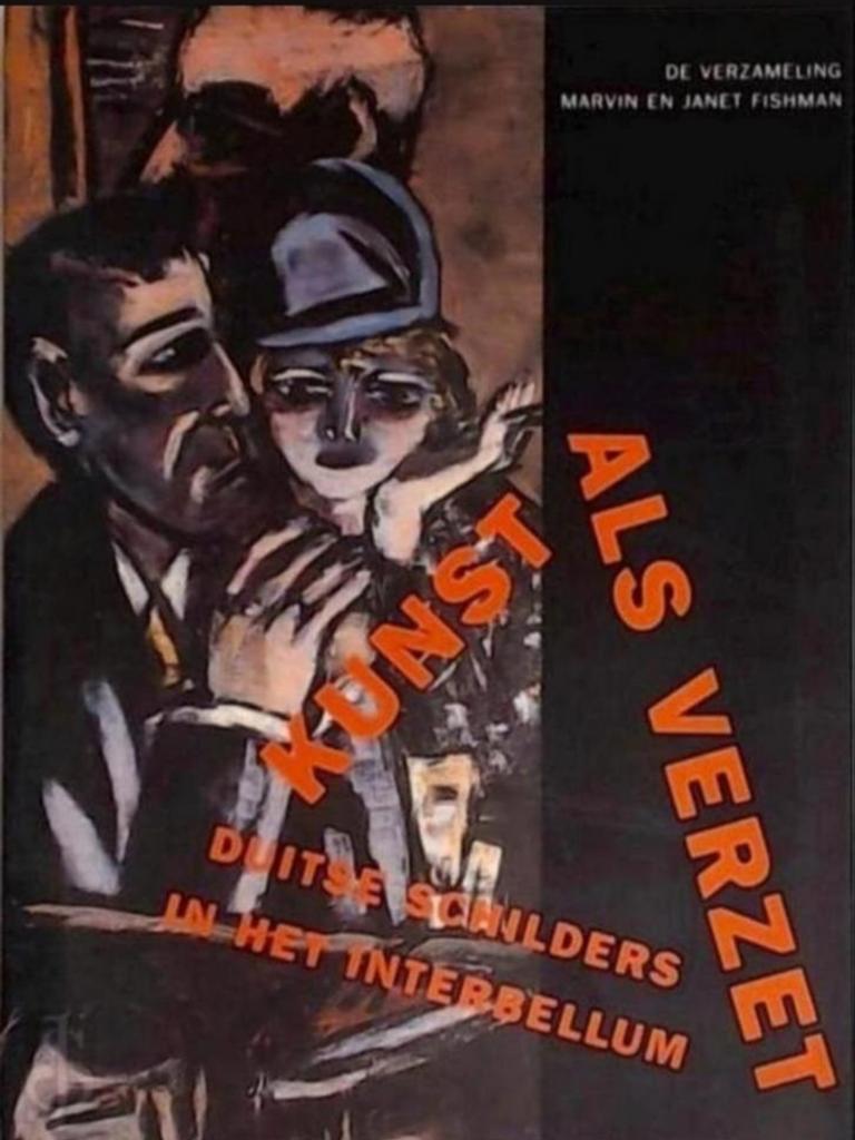 KUNST ALS VERZET Duitse schilders in het interbellum. Nederl, Verzenden, Zo goed als nieuw