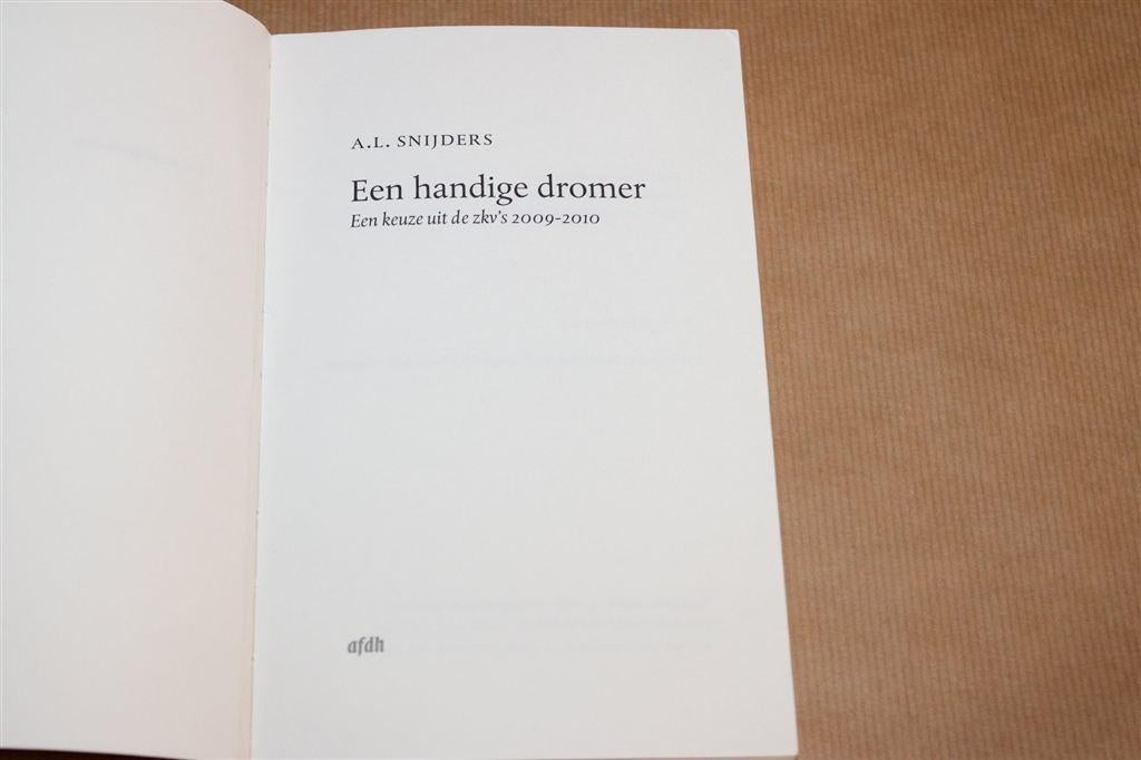 Een Handige Dromer — A.L. Snijders Zeer Korte Verhalen 2011, Ophalen of Verzenden, Gelezen