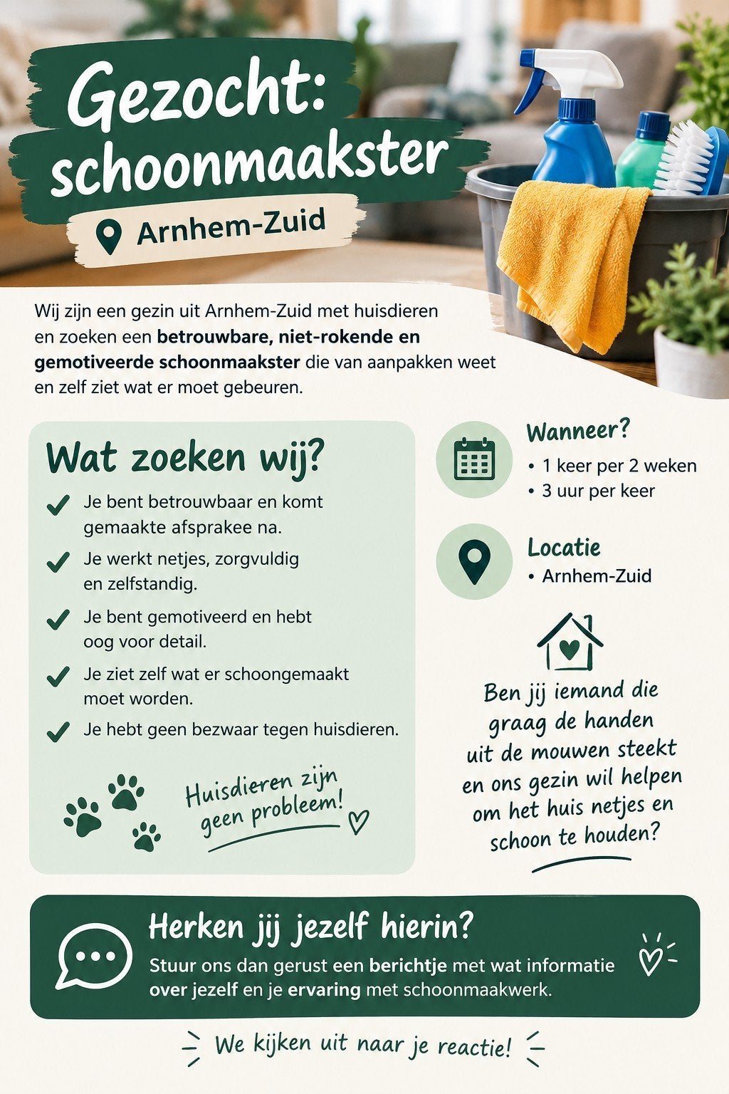 Gezocht: betrouwbare schoonmaakster in Arnhem