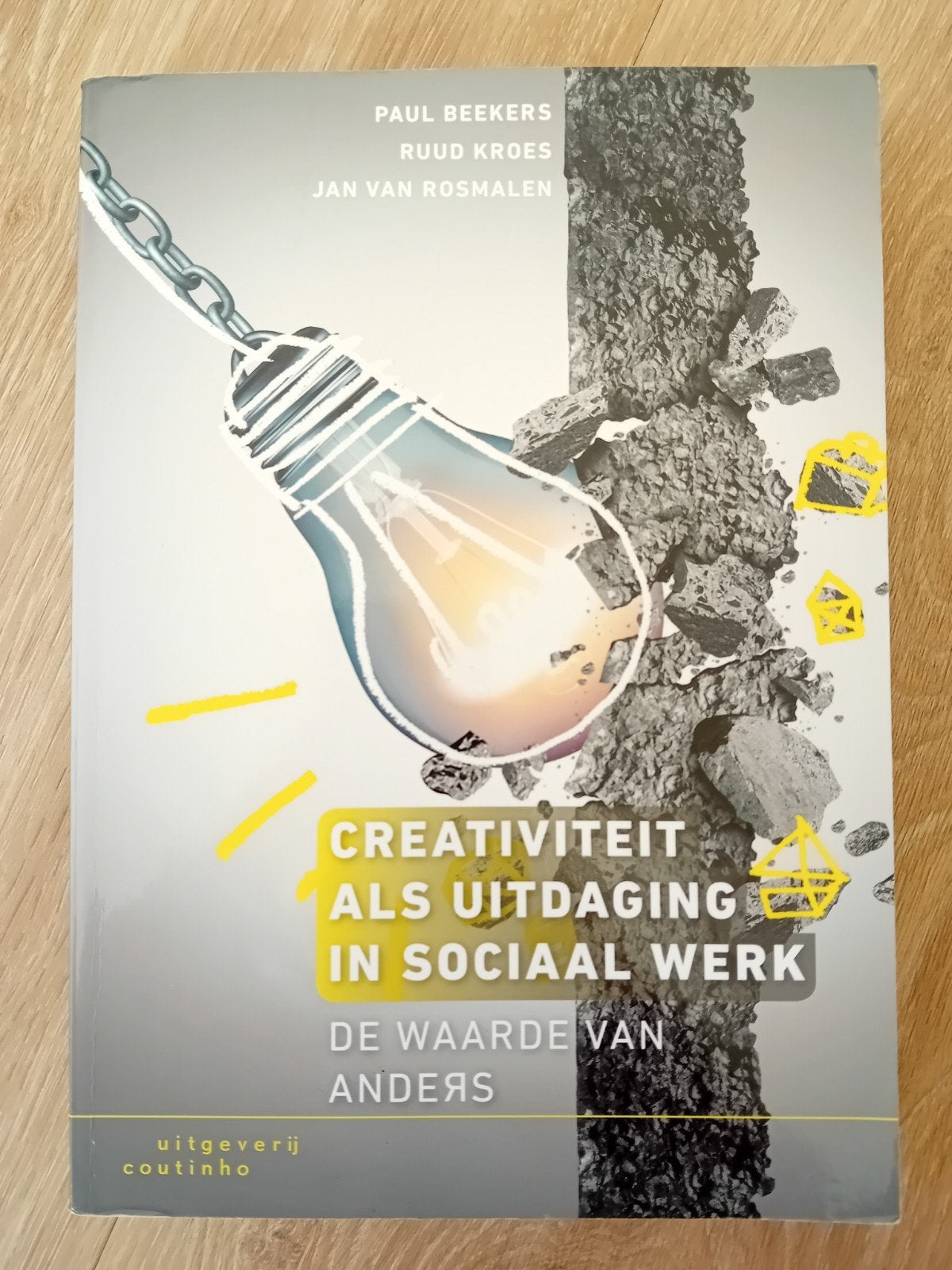 Creativiteit als uitdaging in sociaal werk - Paul Beekers, Paul Beekers, Ruud Kroes, Jan van Rosmalen, Zo goed als nieuw, Gamma