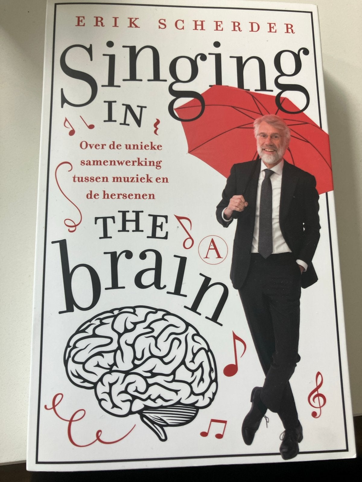 Singing in the Brain - Erik Scherder, Ophalen of Verzenden, Zo goed als nieuw, Algemeen