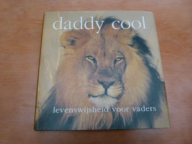 DADDY COOL, dieren foto's met spreuken voor vader papa, Boeken, Ophalen of Verzenden, Zo goed als nieuw, Eén auteur