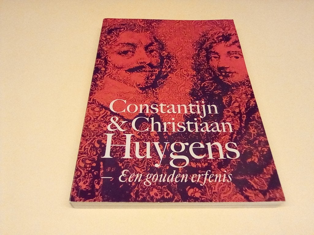 Constantijn & Christiaan Huygens - Een gouden erfenis, Diverse auteurs, Ophalen of Verzenden, Zo goed als nieuw, Nederland