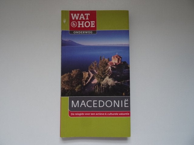 Macedonie ; wat en hoe reisgids, Boeken, Reisgidsen, Overige merken, Europa, Ophalen of Verzenden, Zo goed als nieuw
