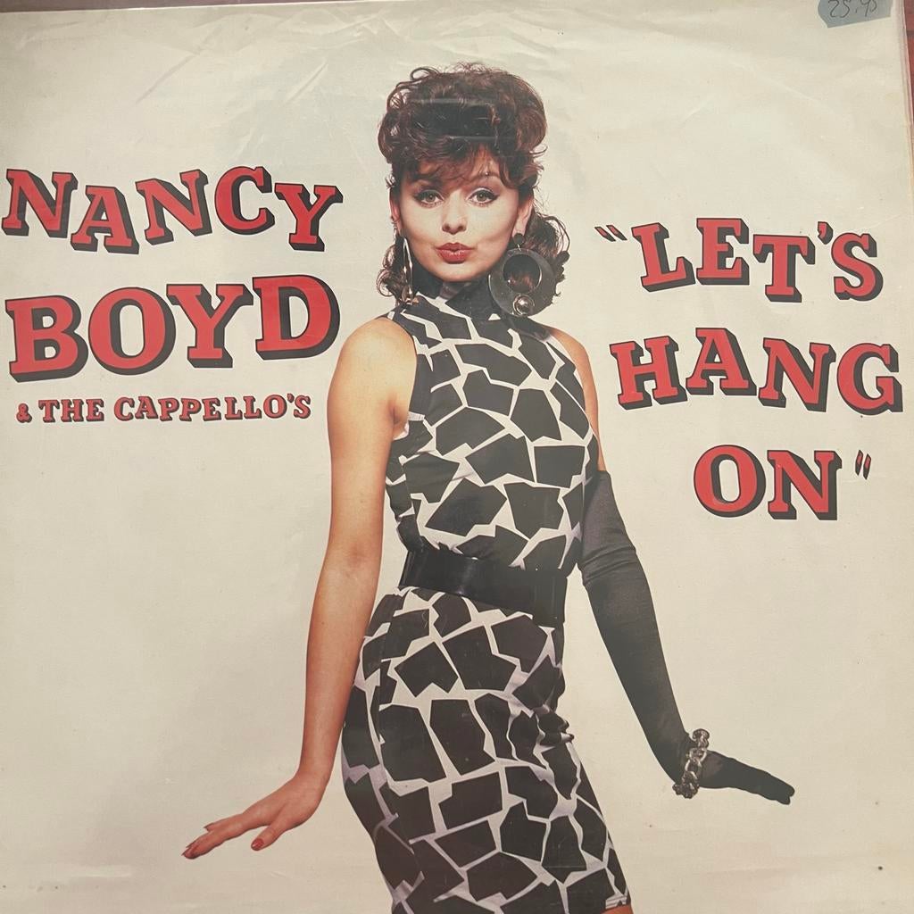Nancy Boyd & The Cappello's - Let's Hang On LP, Ophalen of Verzenden, 1980 - 1989, Gebruikt, 12 inch