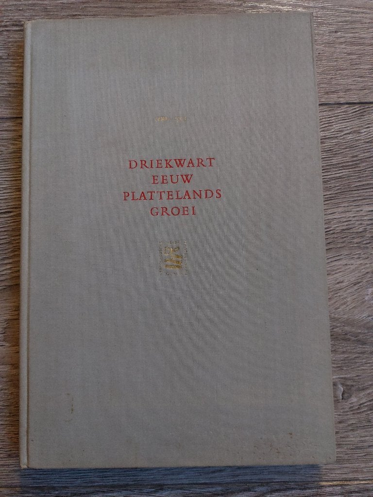 Brocante: Driekwart eeuw plattelands groei 1888-1963., Ophalen of Verzenden