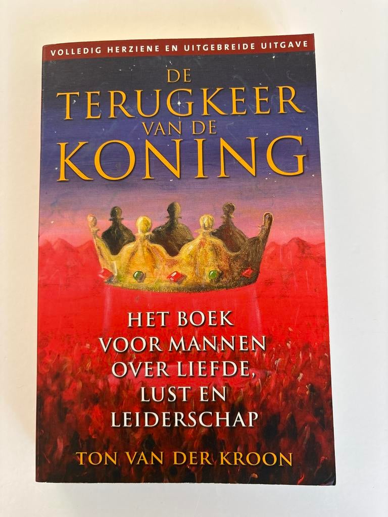 De Terugkeer van de Koning - Ton van der Kroon, Ophalen of Verzenden, Zo goed als nieuw, Overige onderwerpen