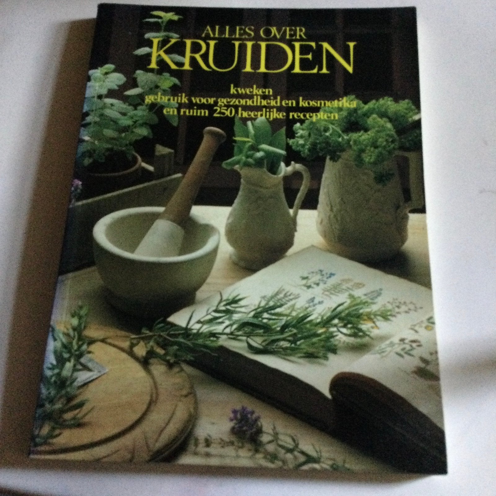 ALLES OVER KRUIDEN KWEKEN, Ophalen of Verzenden, Gelezen