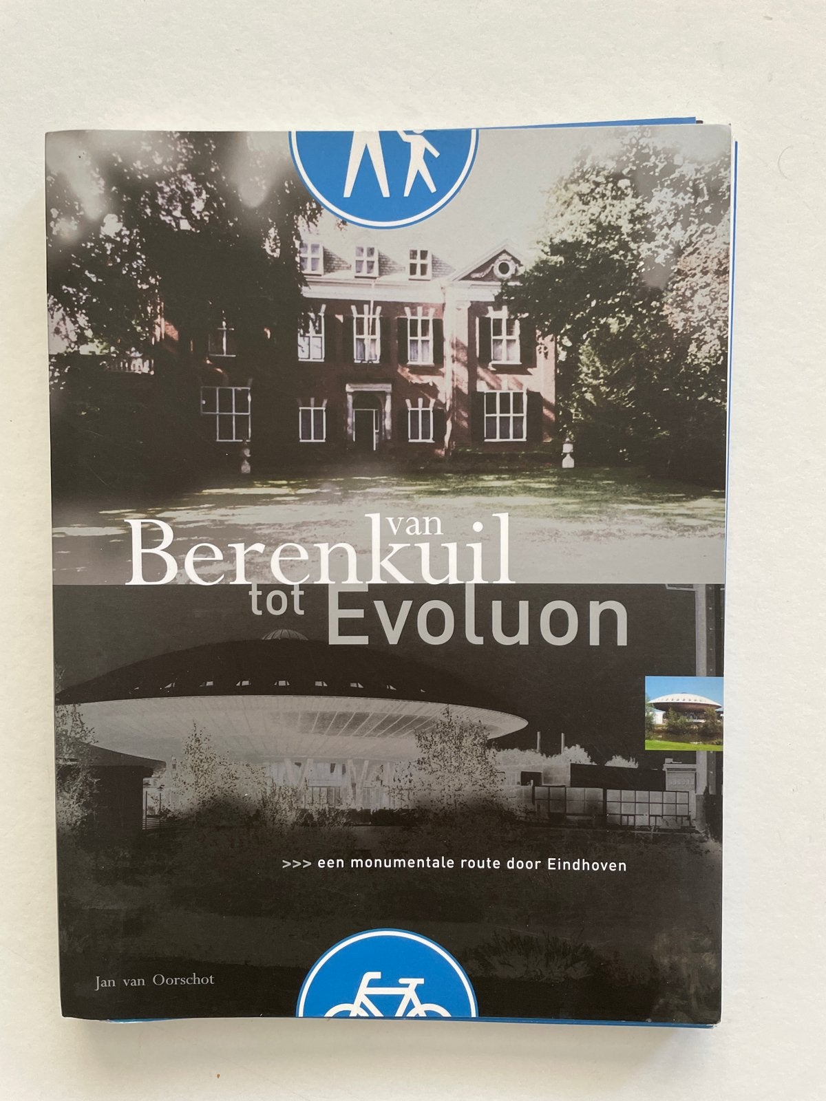 Berenkuil tot Evoluon: Monumentale route door Eindhoven, Ophalen of Verzenden, 20e eeuw of later, Zo goed als nieuw