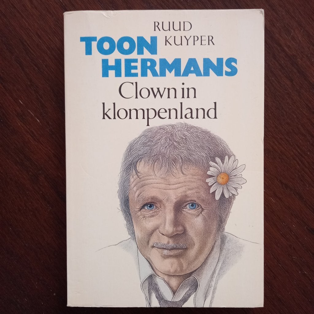 Toon Hermans - Clown in Klompenland, Ophalen of Verzenden, Zo goed als nieuw, Ruud Kuyper