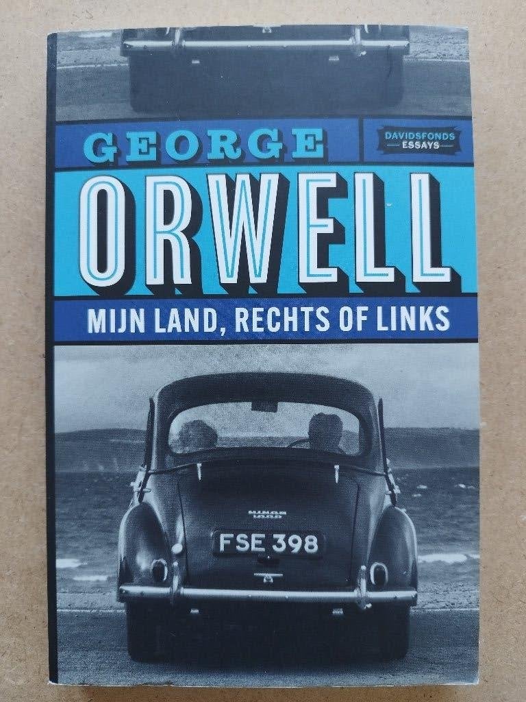 George Orwell - Mijn land, rechts of links, Gelezen, Europa overig, Ophalen of Verzenden, George Orwell