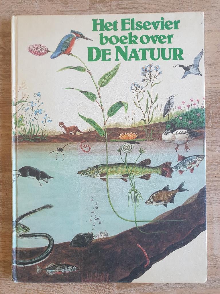 Het Elsevier boek over DE NATUUR (JEUGD), Boeken, Ophalen of Verzenden, Gelezen, Natuur algemeen