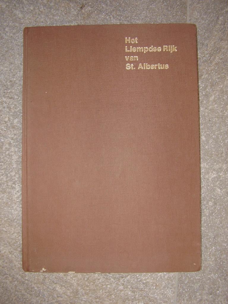 Het Liempdse Rijk van St. Albertus, Boeken, Geschiedenis | Stad en Regio, Ophalen of Verzenden, Gelezen